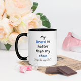 My Beard is hotter than my chaa - 11 oz. mug
